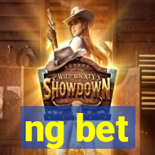 ng bet